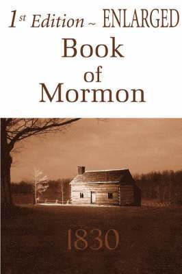1st Edition Enlarged Book of Mormon, Inbunden