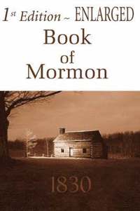 bokomslag 1st Edition Enlarged Book of Mormon