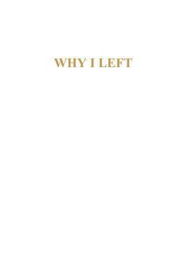 Thomas L Campbell, Guy V Caskey, Thomas L. Campbell, Guy V. Caskey - Why I Left, Häftad