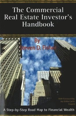 Commercial Real Estate Investor's Handbook