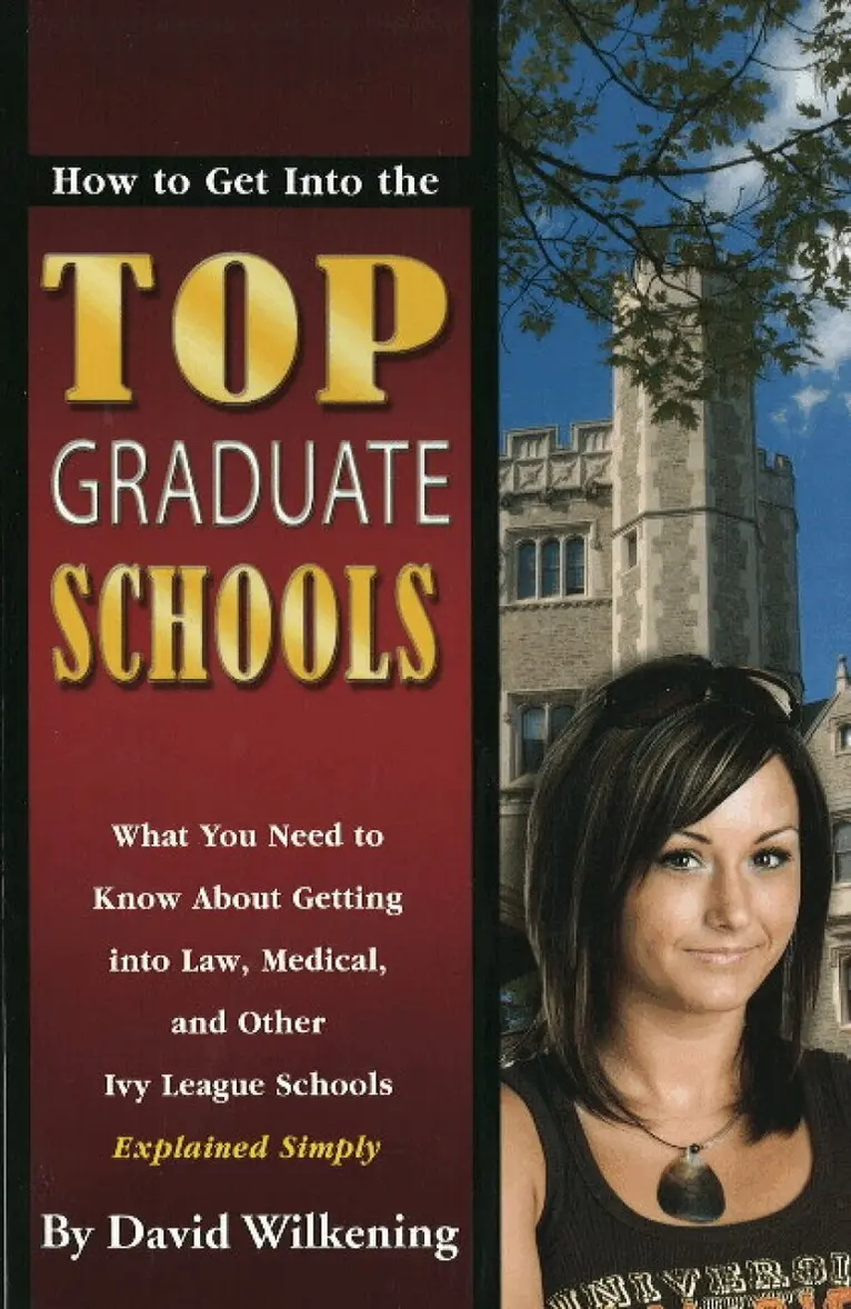 David Wiilkening - How to Get into the Top Graduate Schools, Häftad. Tillgänglighet: Lägg i varukorg