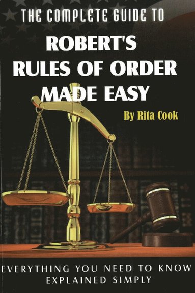 bokomslag Complete Guide to Robert's Rules of Order Made easy