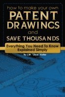 bokomslag How to Make Your Own Patent Drawings & Save Thousands