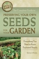 Katharine Murphy - Complete Guide to Preserving Your Own Seeds for Your Garden, Häftad