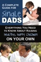 Complete Guide for New Single Dads 1