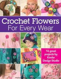 bokomslag Crocheted Flowers for Every Wear