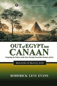 bokomslag Out of Egypt into Canaan