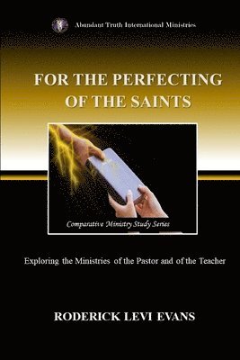 For the Perfecting of the Saints 1