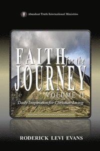 bokomslag Faith for the Journey (Volume II)