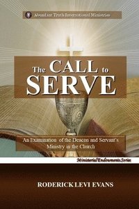 bokomslag The Call to Serve