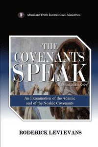 bokomslag The Covenants Speak