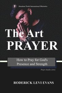 bokomslag The Art of Prayer