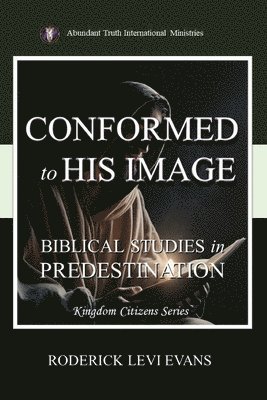 Conformed to His Image 1