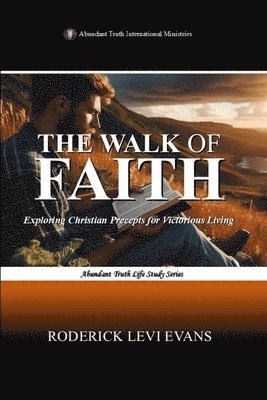 bokomslag The Walk of Faith