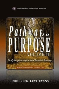 bokomslag Pathway to Purpose (Volume II)
