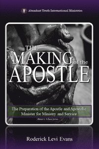 bokomslag Making of the Apostle