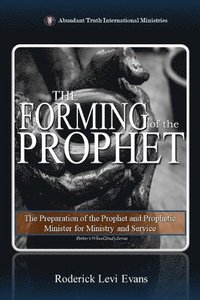 bokomslag Forming of the Prophet