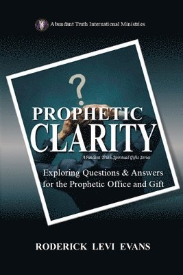 Prophetic Clarity 1