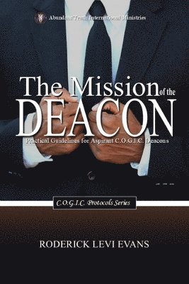 Roderick L Evans - Mission of the Deacon, Häftad