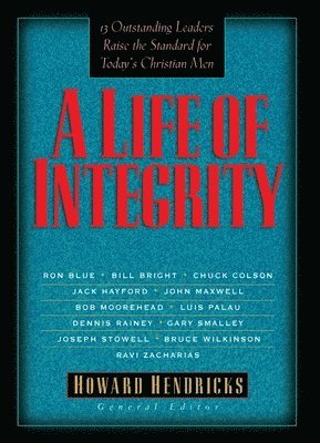 A Life of Integrity 1