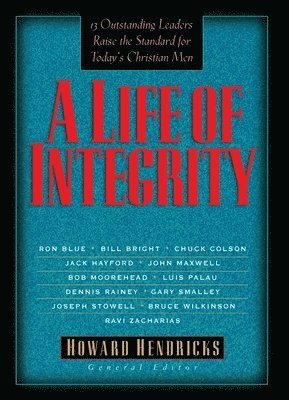 Howard Hendricks, Howard Hendricks - Life of Integrity, Häftad