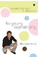 bokomslag For Young Women Only (Discussion Journal)