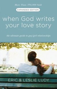 bokomslag When God Writes your Love Story (Extended Edition)