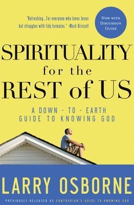 bokomslag Spirituality for the Rest of Us (With Discussion Guide)