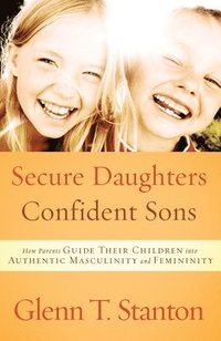bokomslag Secure Daughters, Confident Sons