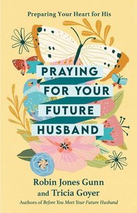 bokomslag Praying for your Future Husband