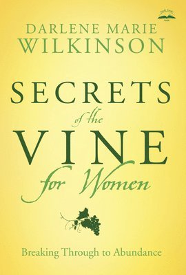 bokomslag Secrets of the Vine for Women