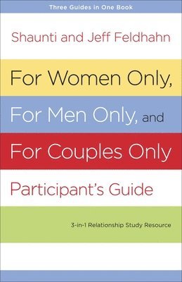 For Women Only and for Men Only Participant's Guide 1