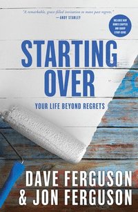 bokomslag Starting Over: Your Life Beyond Regrets