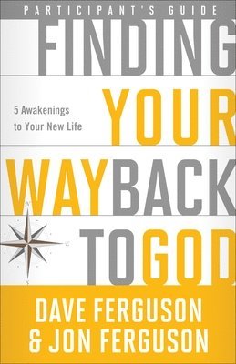 bokomslag Finding your Way Back to God (Participant's Guide)