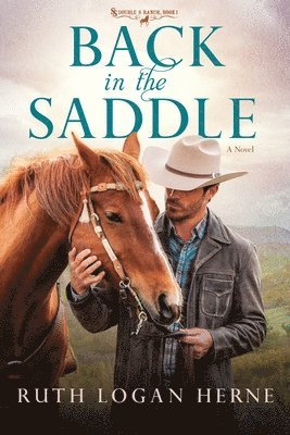 Ruth Logan Herne - Back in the Saddle, Häftad