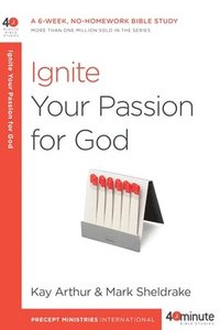 bokomslag Ignite your Passion for God