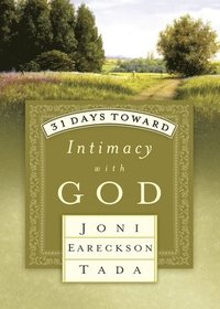 bokomslag 31 Days Toward Intimacy with God
