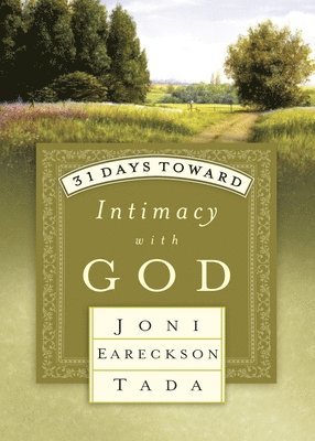 31 Days Toward Intimacy with God 1