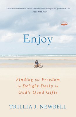 Trillia Newbell - Enjoy, Häftad