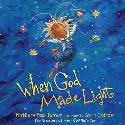 Matthew Paul Turner - When God Made Light, Inbunden
