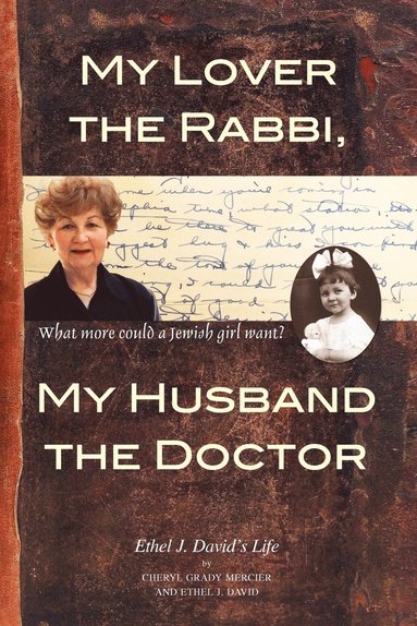 bokomslag My Lover the Rabbi, My Husband the Doctor