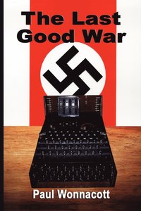 bokomslag The Last Good War
