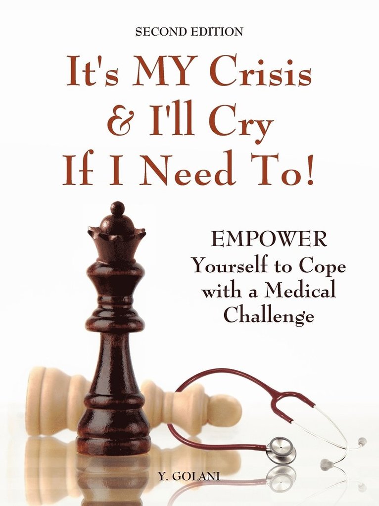 It's MY Crisis! And I'll Cry If I Need To 1
