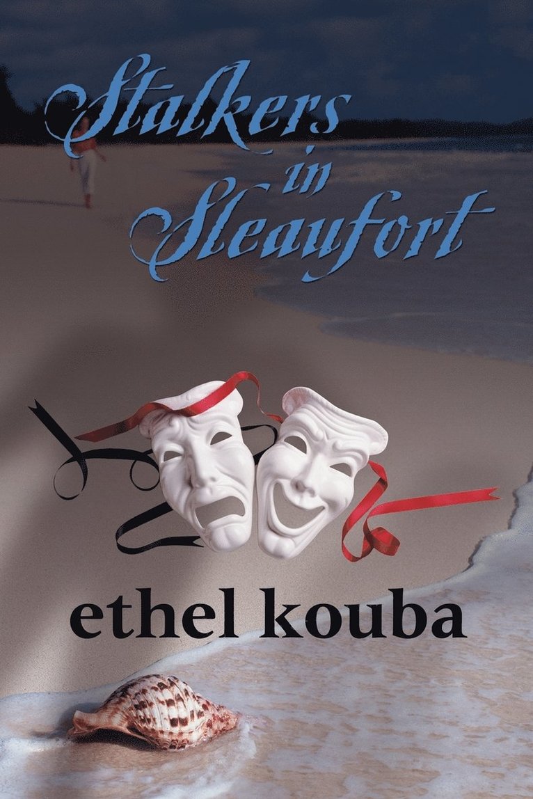 Ethel Kouba - Stalkers in Sleaufort, Häftad