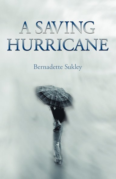 Bernadette Sukley - Saving Hurricane, Häftad