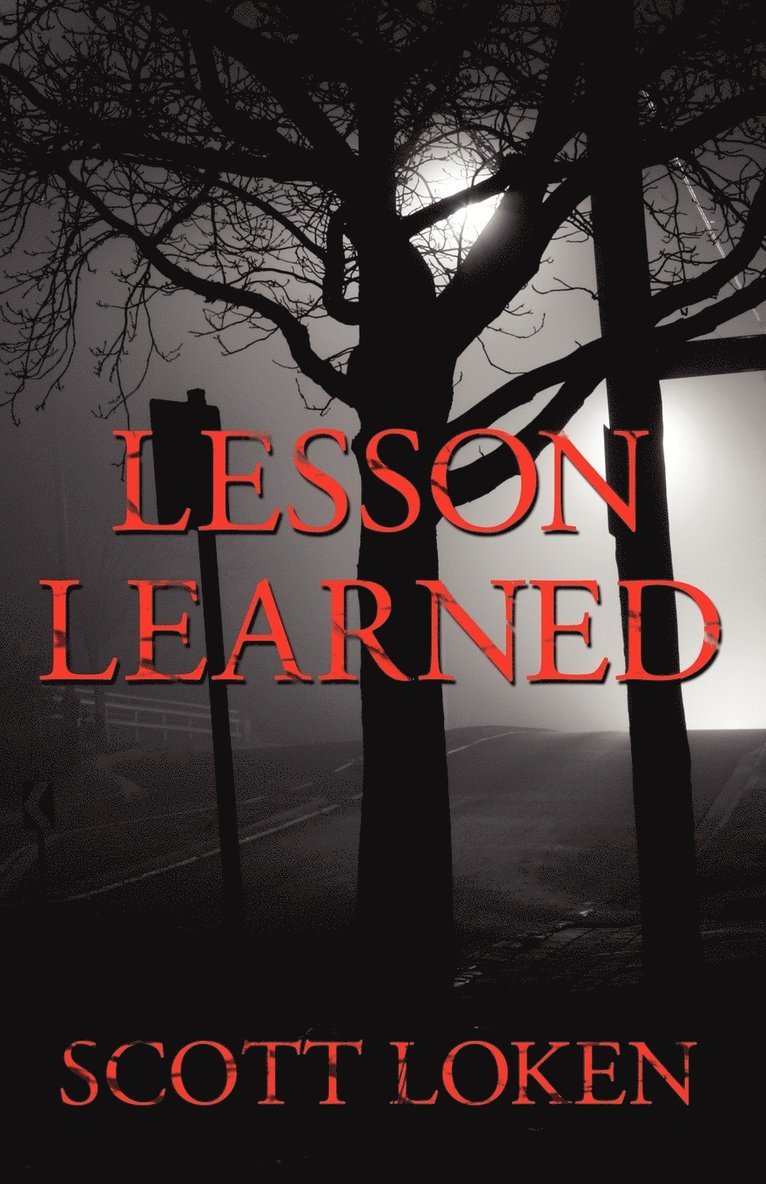 Scott Loken - Lesson Learned, Häftad