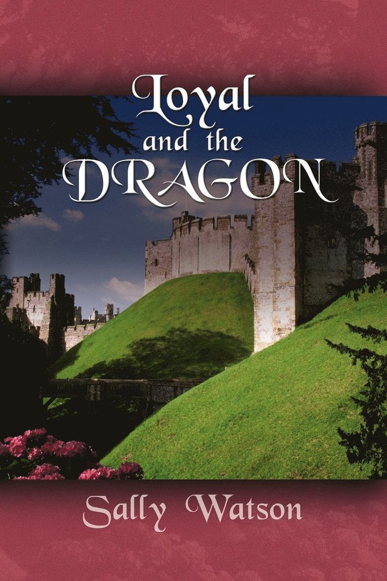 Loyal and the Dragon 1