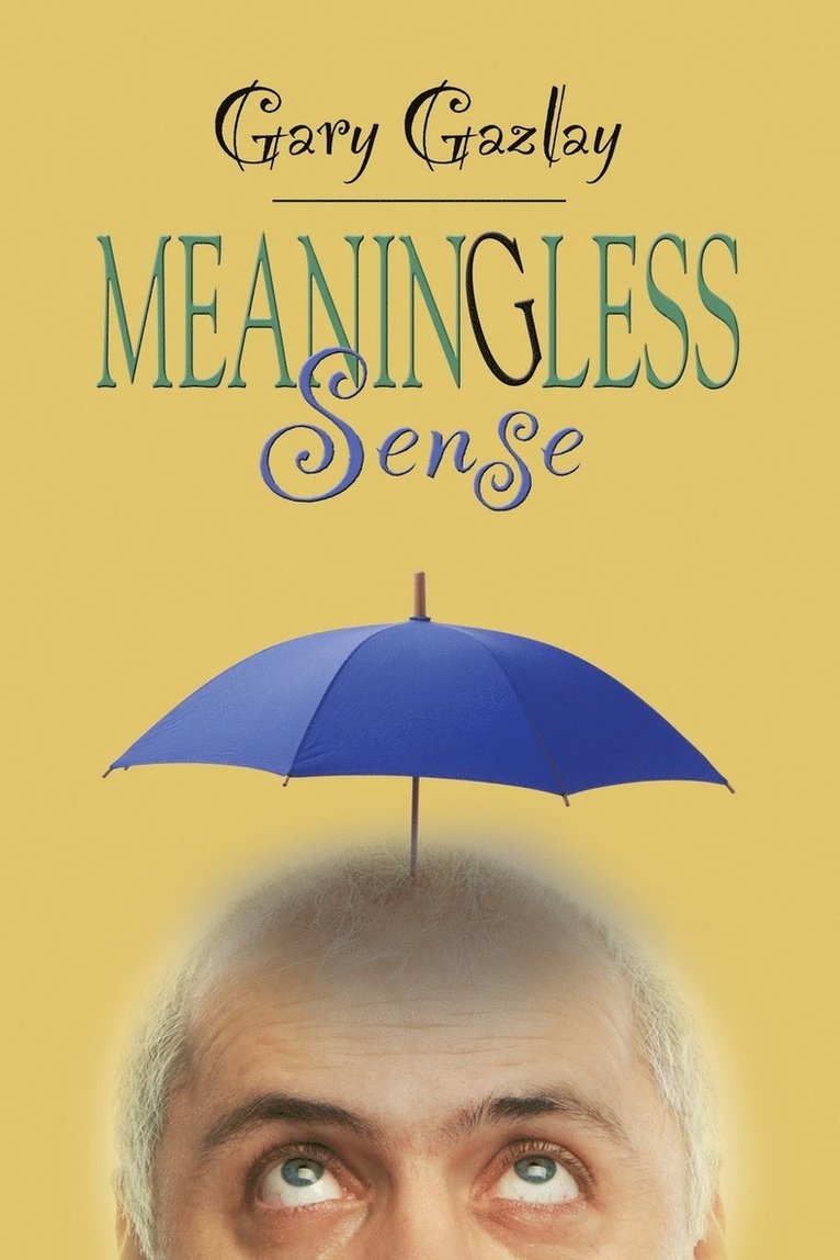 Meaningless Sense 1