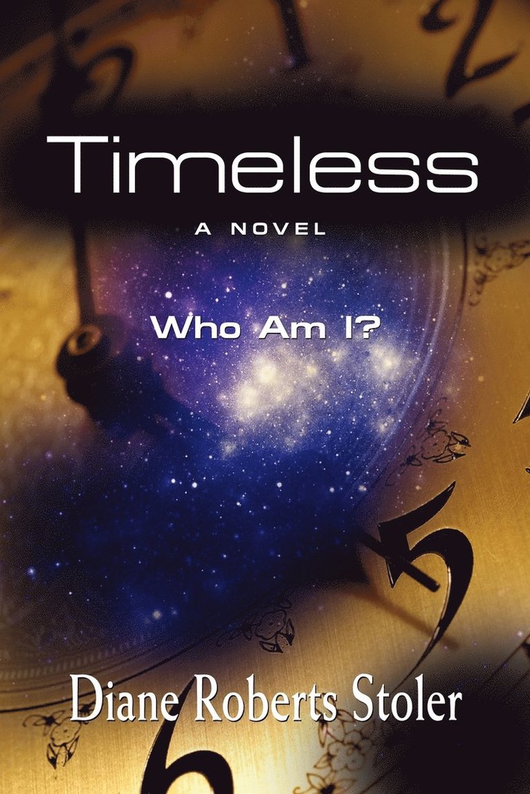 Diane Roberts Stoler - Timeless, Häftad