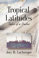 bokomslag Tropical Latitudes